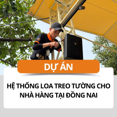 Hệ thống loa treo tường cho nhà hàng tại Đồng Nai