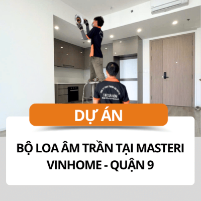 Lắp đặt loa âm trần chung cư tại quận 9