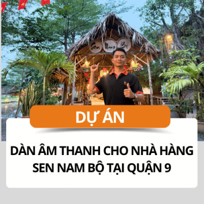 Bộ dàn âm thanh cho nhà hàng ngoài trời tại TP. HCM