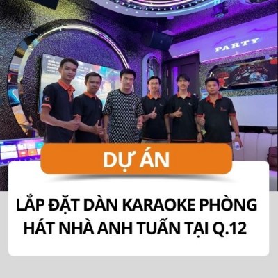 lap-dat-dan-karaoke-phong-hat-nha-anh-tuan-tai-quan-12