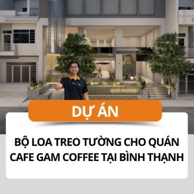 Bộ loa treo tường nhỏ gọn cho quán cafe GAM Coffee tại Bình Thạnh
