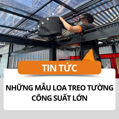 loa-treo-tuong-cong-suat-lon