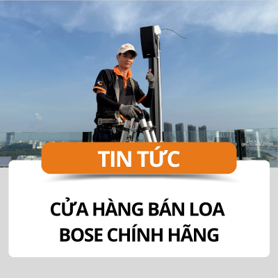 Cửa hàng bán loa Bose chính hãng 