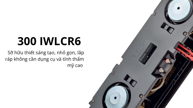loa am tuong focal 300 iwlcr6