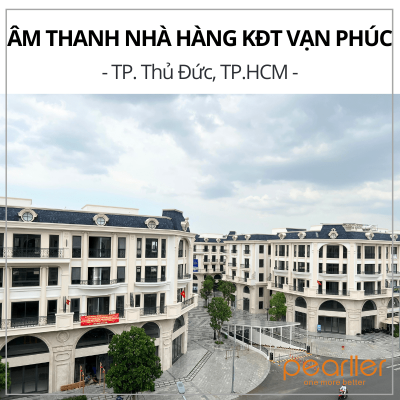 lap-dat-am-thanh-cho-nha-hang-o-khu-do-thi-van-phuc