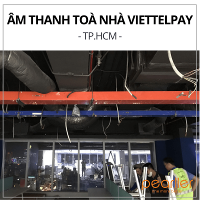 lap-dat-am-thanh-viettelpay-tang-19-khu-b-toa-viettel-town