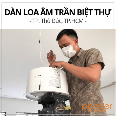 lap-dat-loa-am-tran-tai-biet-thu-thang-long-tp-thu-duc