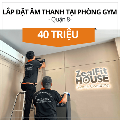 Lắp Đặt Âm Thanh Cho Phòng Gym Quận 8