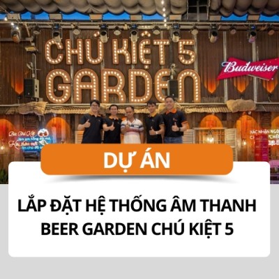 Lắp Đặt Hệ Thống Âm Thanh Beer Garden Ốc Đêm Chú Kiệt 5