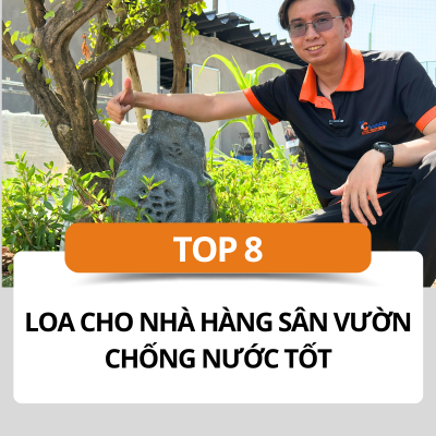 TOP 8 loa cho nhà hàng sân vườn chống nước tốt