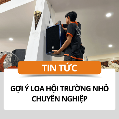 Gợi ý loa hội trường nhỏ chuyên nghiệp [New]